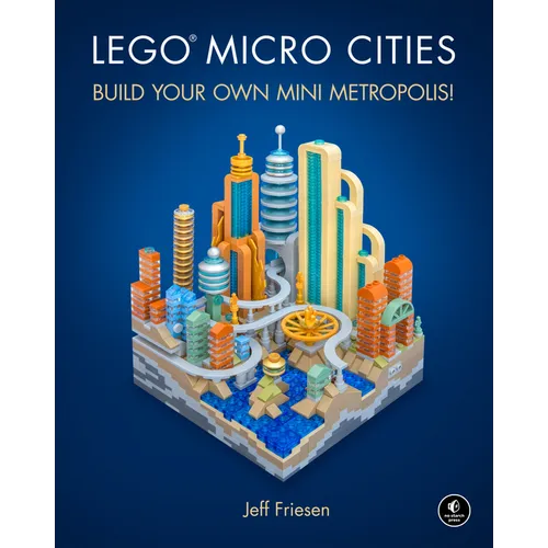 Lego Micro Cities: Build Your Own Mini Metropolis! - Hardcover