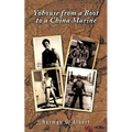Yohouse from a Boot to a China Marine - Paperback