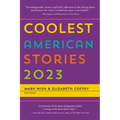 Coolest American Stories 2023 - Paperback