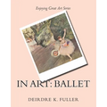 In Art: Ballet - Paperback