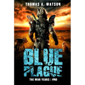 Blue Plague: The War Years-Uno: Book 9 - Paperback
