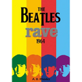 The Beatles Rave! 1964 - Paperback