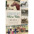 Kentucky Horse Tales - Paperback