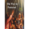 The Way to Pentecost - Paperback