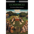 The Varieties of Religious Experience - Paperback
