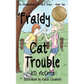 'Fraidy Cat Trouble - Paperback
