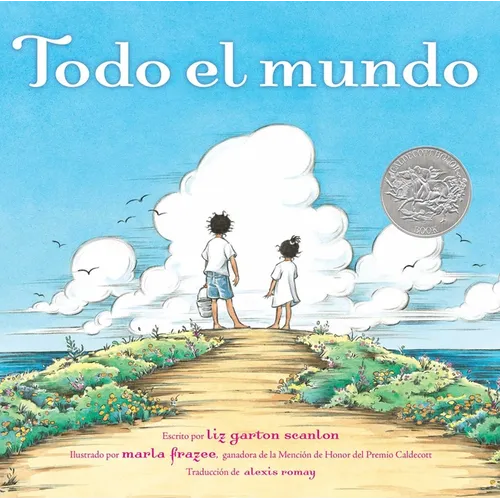 Todo El Mundo (All the World) - Hardcover