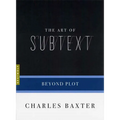 The Art of Subtext: Beyond Plot - Paperback