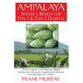 Ampalaya: Nature's Remedy for Type 1 & Type 2 Diabetes - Paperback