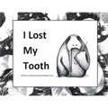 I Lost My Tooth - Paperback