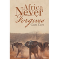 Africa Never Forgives - Paperback