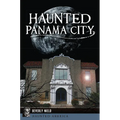 Haunted Panama City - Paperback