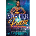The Master To My Pieces 3: A BBW Love Story - Paperback
