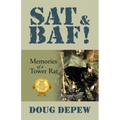 SAT & Baf!: Memories of a Tower Rat - Paperback