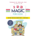 1-2-3 Magic for Kids: Helping Your Kids Understand the New Rules - Paperback