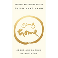 Going Home: Jesus and Buddha as Brothers - Paperback