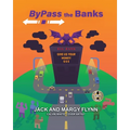 Bypass the Banks - Paperback