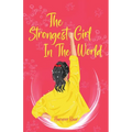 The Strongest Girl In The World - Paperback